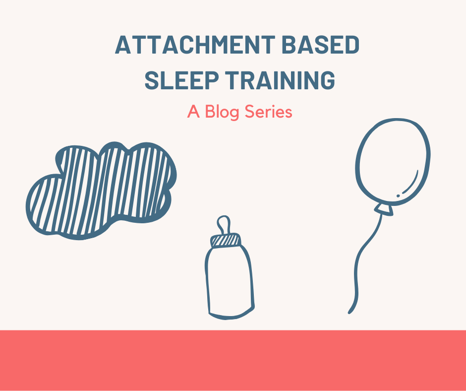 Attachment-Based Parenting & Sleep Training