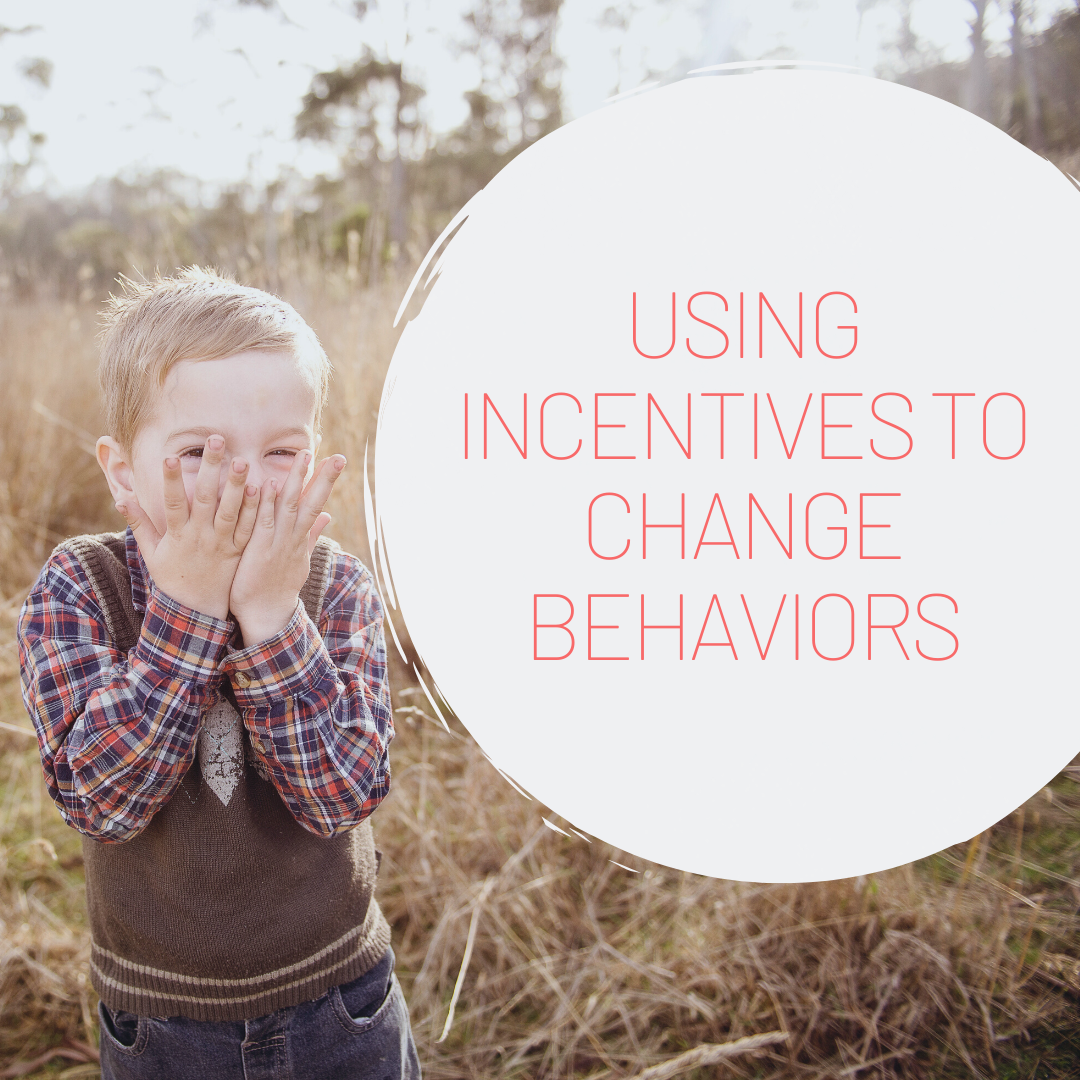 Using Incentives to Change Behaviors