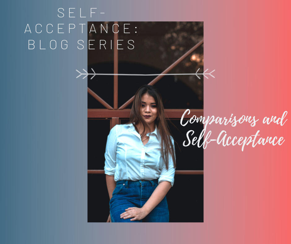 Comparison and Self-Acceptance