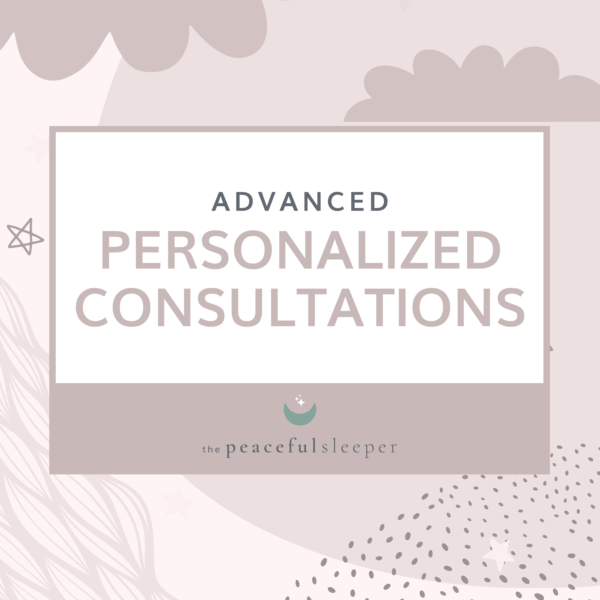 advanced personalized consultations | The Peaceful Sleeper