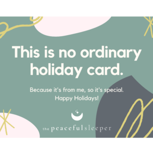 Happy Holidays gift card the peaceful sleeper | The Peaceful Sleeper