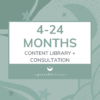 4-24 Months Content Library + 30 Minute Consultation