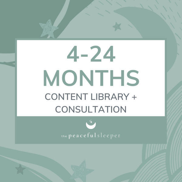 4-24 months content library + consultation | The Peaceful Sleeper