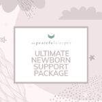 Ultimate Newborn Support Package