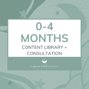 0-4 months content library + consultation | The Peaceful Sleeper