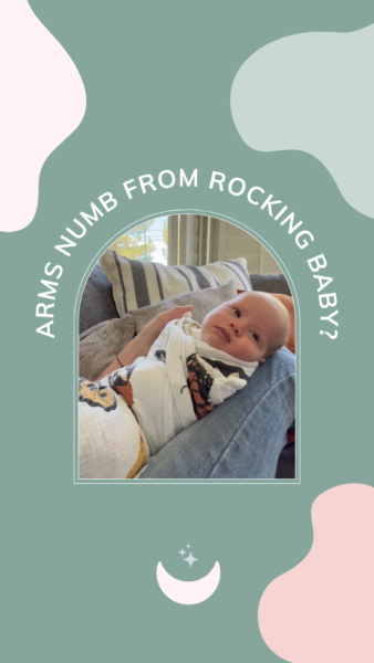 Arms Numb From Rocking Baby | The Peaceful Sleeper