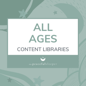 all ages content libraries | The Peaceful Sleeper
